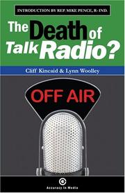 Cover of: The Death of Talk Radio? by Cliff Kincaid & Lynn Woolley