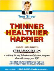 Cover of: Thinner*Healthier*Happier