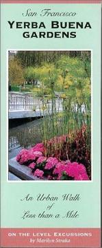 Cover of: San Francisco: Yerba Buena Gardens (On the Level Excursions)