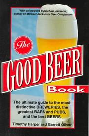 Cover of: The good beer book: brewing and drinking quality ales and lagers