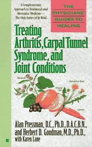 Cover of: Treating arthritis, Carpal Tunnel syndrome, and joint conditions