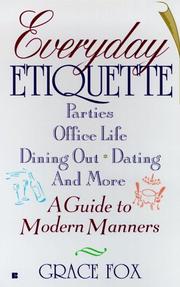 Cover of: Everyday etiquette by Grace Fox