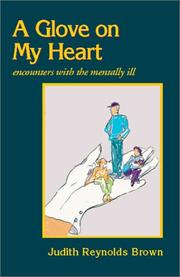 Cover of: A Glove on My Heart: Encounters With the Mentally Ill
