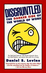 Cover of: Disgruntled: the darker side of the world of work