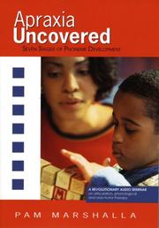 Cover of: Apraxia Uncovered: Seven Stages Of Phoneme Development - Book & Audio Set