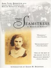 Cover of: The Seamstress by Sara Tuvel Bernstein, Louise Loots Thornton, Marlene bernst Samuels, Edgar M. Bronfman, Marlene Bernstein Samuels