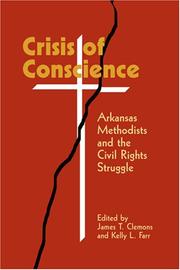 Cover of: Crisis of Conscience: Arkansas Methodists and the Civil Rights Struggle