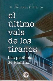 Cover of: El Ultimo Vals de Los Tiranos: Las Profecias de Ramtha