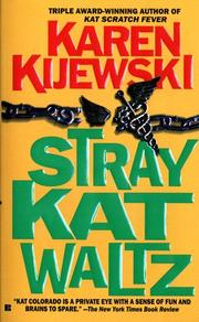 Cover of: Stray Kat Waltz by Karen Kijewski