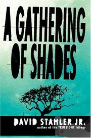Cover of: A gathering of shades by David Stahler