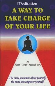 Cover of: Meditation: A Way to Take Charge of Your Life