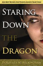 Cover of: Staring Down the Dragon by Dorothea N. Buckingham