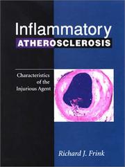 Inflammatory Atherosclerosis by Richard J. Frink