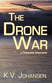 Cover of: The Drone War: A Cassandra Virus Novel (Cassandra Virus)