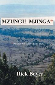 Cover of: Mzungu Mjinga: Swahili for "Crazy White Man"