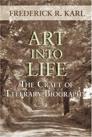 Cover of: Art into Life: The Craft of Literary Biography