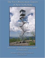 The Fire Observation Towers of New York State by Paul Laskey