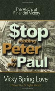 Cover of: Stop Robbing Peter to Pay Paul | Vicky Spring Love