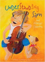 Cover of: Understanding Sam and Asperger Syndrome by Clarabelle van Niekerk, Liezl Venter