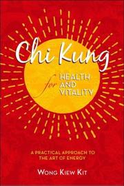 Cover of: Chi Kung for Health and Vitality: A Practical Approach to the Art of Energy