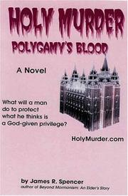 Cover of: Holy Murder: Polygamy's Blood
