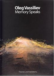 Cover of: Oleg Vassiliev: Memory Speaks (Themes and Variations)