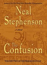 Cover of: The confusion by Neal Stephenson