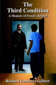 Cover of: The Third Condition: A Memoir of Freud's Return