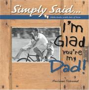 Cover of: I'm Glad You're My Dad (Simply Said)