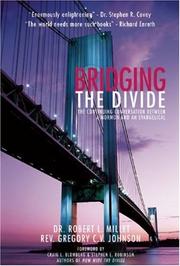 Cover of: Bridging the Divide by Dr. Robert L. Millet, Gregory C. V. Johnson