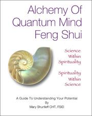 Cover of: Alchemy of Quantum Mind Feng Shui | Mary Shurtleff