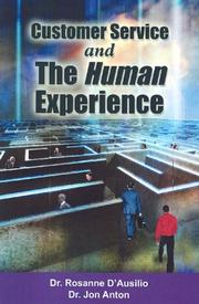 Cover of: CUSTOMER SERVICE & THE HUMAN EXPERIENCE by Rosanne D'Ausilio