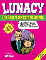 Cover of: Lunacy: The Best of the Cornell Lunatic