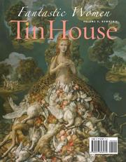 Cover of: Tin House by Aimee Bender, Judy Budnitz, Sarah Shun-lien Bynum, Miranda July, Rick Moody