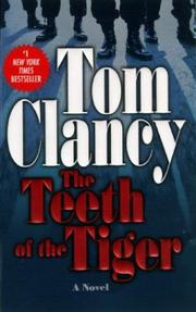 Cover of: The Teeth Of The Tiger (Jack Ryan Novels) by Tom Clancy