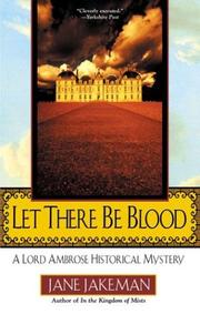 Let there be blood by Jane Jakeman