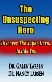 Cover of: The Unsuspecting Hero | Galen Larsen