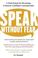 Cover of: Speak Without Fear