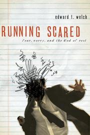 Cover of: Running Scared: Fear, Worry & the God of Rest