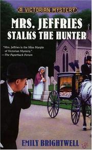 Mrs. Jeffries stalks the hunter by Emily Brightwell