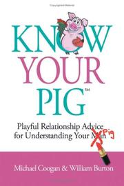 Cover of: Know Your Pig - Playful Relationship Advice for Understanding Your Man (Pig)