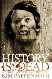 Cover of: History Is Dead: A Zombie Anthology