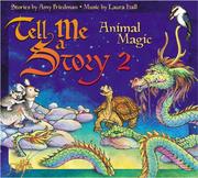 Cover of: Tell Me A Story 2: Animal Magic