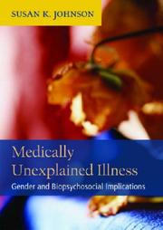 Medically unexplained illness : gender and biopsychosocial implications