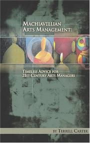 Cover of: Machiavellian Arts Management by Terrell Carter