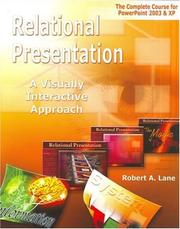 Cover of: Relational Presentation: A Visually Interactive Approach