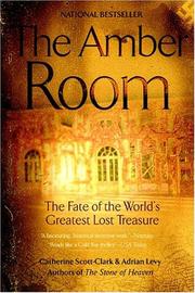 The Amber Room by Catherine Scott-Clark, Adrian Levy
