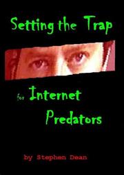 Cover of: Setting the Trap for Internet Predators