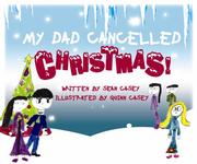 My Dad Cancelled Christmas! PDF