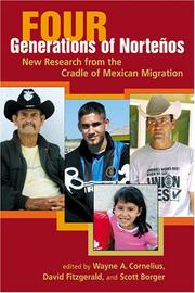 Four generations of Norteños : new research from the cradle of Mexican migration